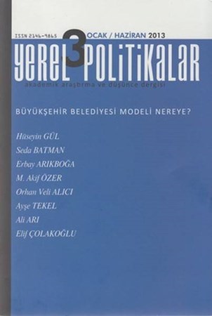 Yerel Politikalar Dört Aylık Akademik Araştırma Ve Düşünce Dergisi Yıl 1 Sayı 2 Mayıs Ağustos 2012