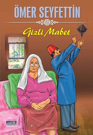 Ömer Seyfettin Gizli Mabet