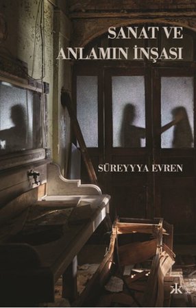 Sanat ve Anlamın İnşası