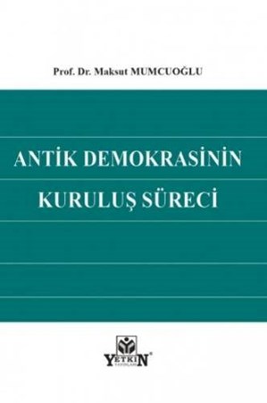 Antik Demokrasinin Kuruluş Süreci