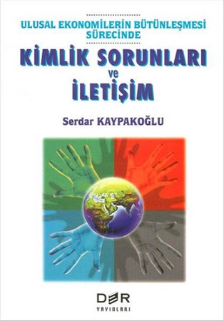 Kimlik Sorunları Ve İletişim Derin