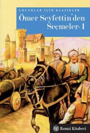 Ömer Seyfettin'den Seçmeler 1 (Cep Boy)