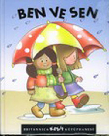 Britannica Keşif Kütüphanesi - Ben ve Sen