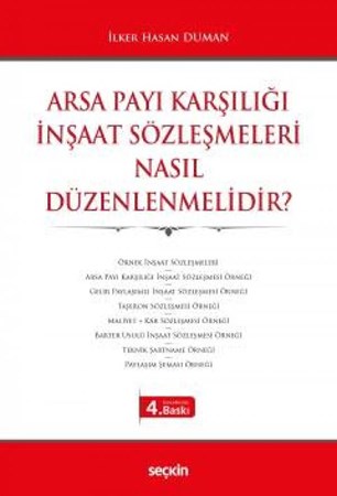 Arsa Payı Karşılığı İnşaat Sözleşmeleri Nasıl Düzenlenmelidir?