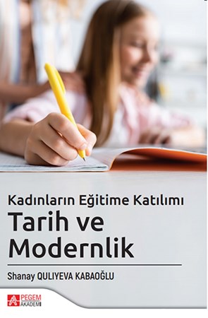 Kadınların Eğitime Katılımı  Tarih Ve Modernlik