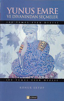 100 Temel Eser: Yunus Emre Divanından Seçmeler
