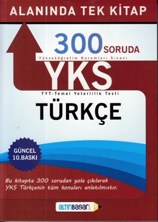 Altınbaşarı Yks 300 Soruda Türkçe 45,00 Tl İadesiz