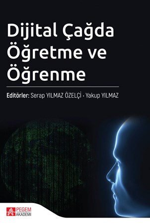 Dijital Çağda Öğretme ve Öğrenme