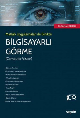 Matlab Uygulamaları ile Birlikte Bilgisayarlı Görme