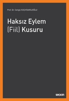Haksız Eylem (Fiil) Kusuru