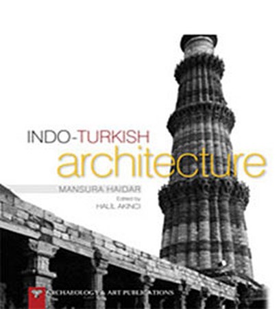 Indo Turkish Architecture