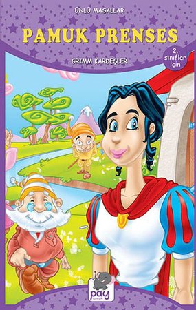 Pamuk Prenses - Ünlü Masallar - 2. Sınıflar İçin