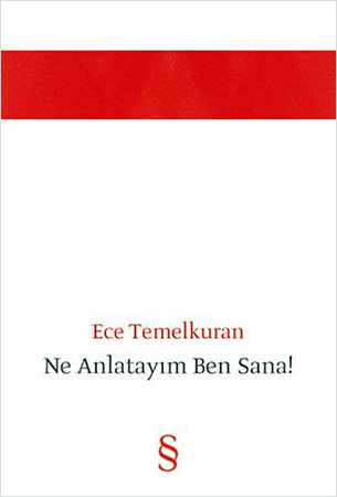 Ne Anlatayım Ben Sana!