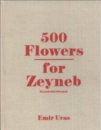 500 Flowers For Zeyneb Zeyneb İçin 500 Çiçek