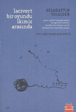 Lacivert Bir Oyundu İkimiz Arasında