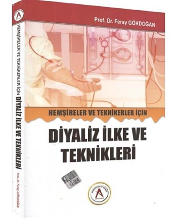 Hemşireler Ve Teknikerler İçin Diyaliz İlke Ve Teknikleri