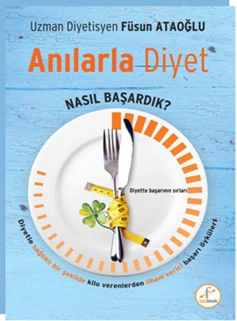 Anılarla Diyet