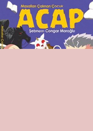 Masalları Çalınan Çocuk Acap