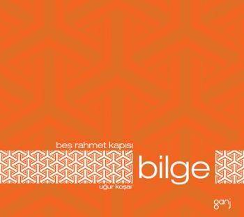 Bilge Beş Rahmet Kapısı