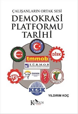 Çalışanların Ortak Sesi Demokrasi Platformu Tarihi