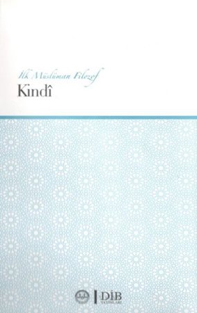 İlk Müslüman Filozof Kindi