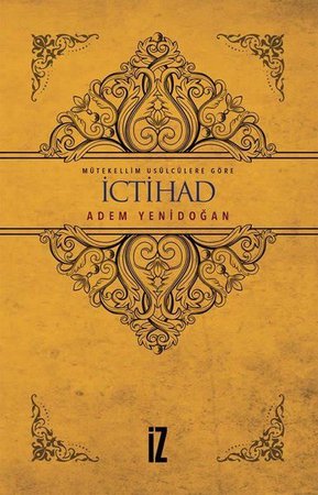 Mütekellim Usulcülere Göre İctihad