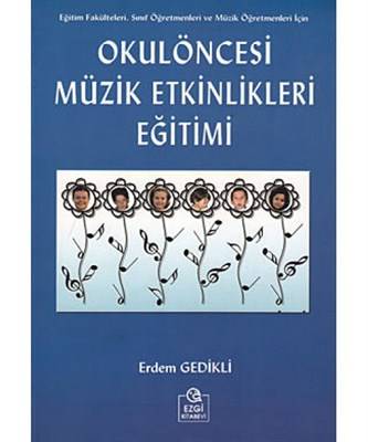 Okul Öncesi Müzik Etkinlikleri Eğitimi Eğitim Fakülteleri Sınıf Öğretmenleri Ve Müzik Öğretmenl