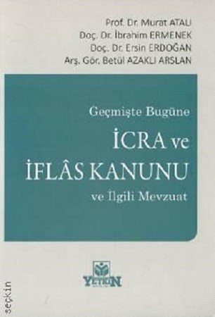 Geçmişten Bugüne İcra ve İflas Kanunu ve İlgili Mevzuat