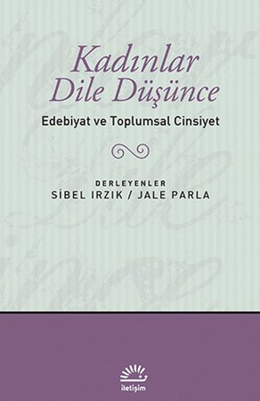 Kadınlar Dile Düşünce