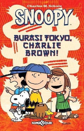 Snoopy - Burası Tokyo Charlie Brown!