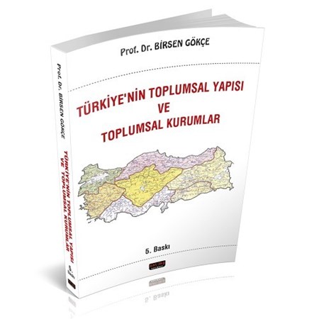 Türkiyenin Toplumsal Yapısı Ve Toplumsal Kurumlar