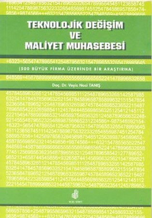 Teknolojik Değişim Ve Maliyet Muhasebesi