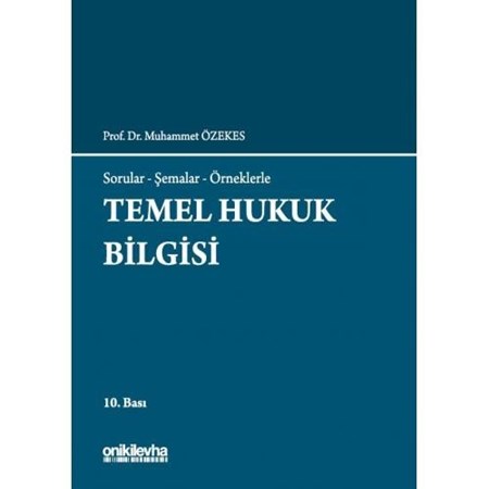 Temel Hukuk Bilgisi Sorular - Şemalar - Örneklerle