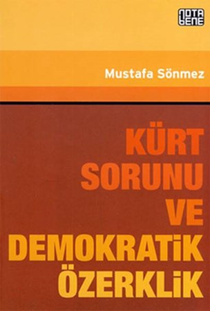 Kürt Sorunu Ve Demokratik Özerklik