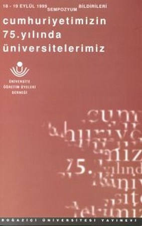 Cumhuriyetimizin 75. Yılında Üniversitelerimiz
