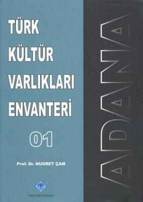 Türk Kültür Varlıkları Envanteri 01 Adana