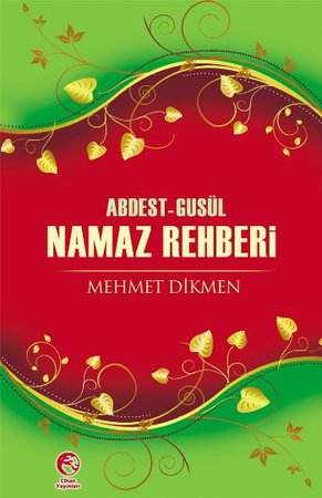 Abdest-Gusül Namaz Rehberi