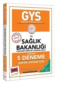 Yargı Yayınları Gys T.c. Sağlık Bakanlığı Şoför Unvanı İçin Çözümlü 5 Deneme