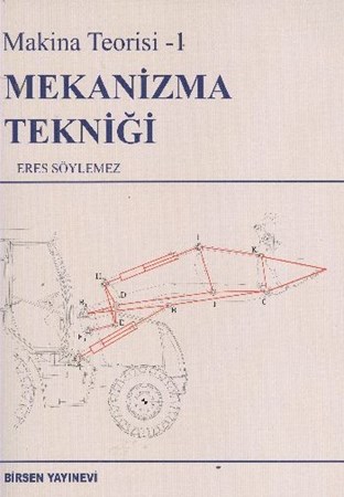 Mekanizma Tekniği Makina Teorisi 1