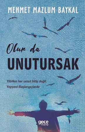 Olur Da Unutursak