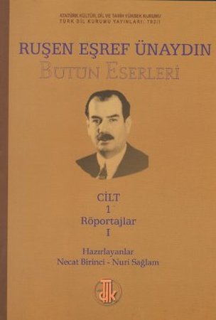 Ruşen Eşref Ünaydın Bütün Eserleri 14 Cilt Takım