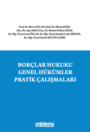 Borçlar Hukuku Genel Hükümler Pratik Çalışmaları