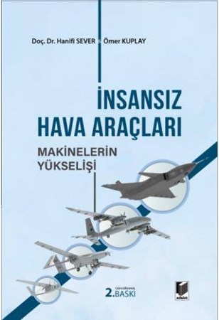 İnsansız Hava Araçları Makinelerin Yükselişi