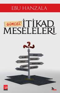 Güncel İtikat Meseleleri