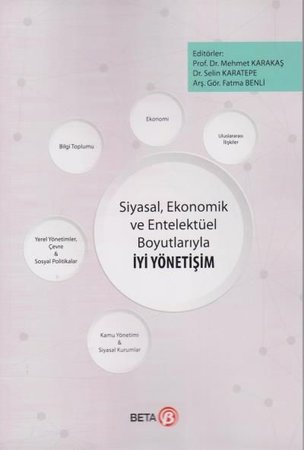 Siyasal,Ekonomik ve Entelektüel Boyutlarıyla İyi Yönetişim