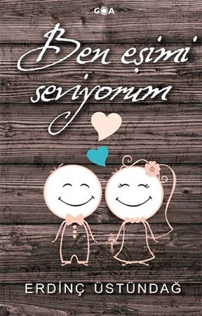Ben Eşimi Seviyorum