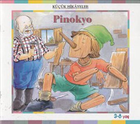 Küçük Hikayeler Pinokyo