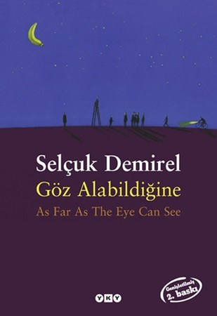 Göz Alabildiğine As Far As The Eye Can See