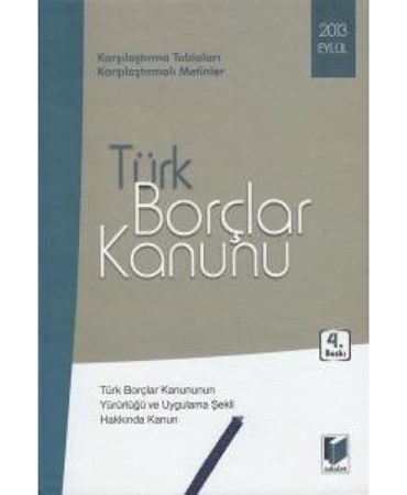 Türk Borçlar Kanunu 2013 Karşılaştırma Tabloları, Karşılaştırmalı Metinler