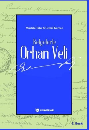 Belgelerle Orhan Veli